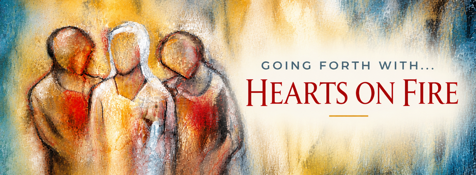 Going Forth with Hearts on Fire - Fall 2026